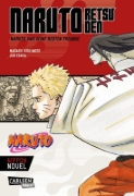 Buchcover und Innenansicht für das Buch: Naruto Retsuden: Naruto und seine besten Freunde (Nippon Novel)
