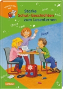 Buchcover und Innenansicht für das Buch: Starke Schul-Geschichten zum Lesenlernen