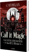 Buchcover und Innenansicht für das Buch: Call it magic 1: Nachtschwärmer