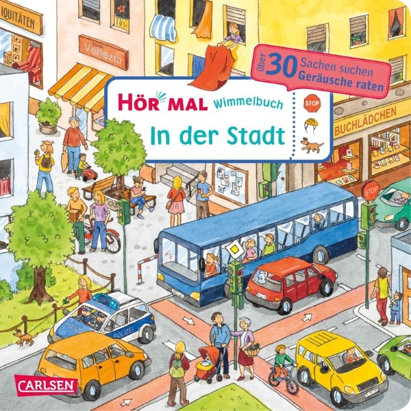 Buchcover und Innenansicht für das Buch: Hör mal (Soundbuch): Wimmelbuch: In der Stadt