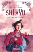 Buchcover und Innenansicht für das Buch: Shi Yu: Die Unbezwingbare