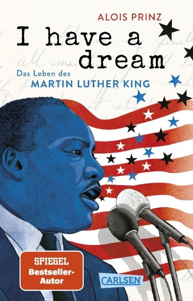Buchcover und Innenansicht für das Buch: I have a dream: Das Leben des Martin Luther King