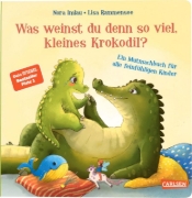 Buchcover und Innenansicht für das Buch: Was weinst du denn so viel, kleines Krokodil?