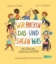Buchcover und Innenansicht für das Buch: Wir packen das und sagen was