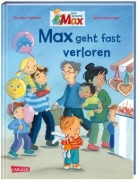 Buchcover und Innenansicht für das Buch: Max-Bilderbücher: Max geht fast verloren