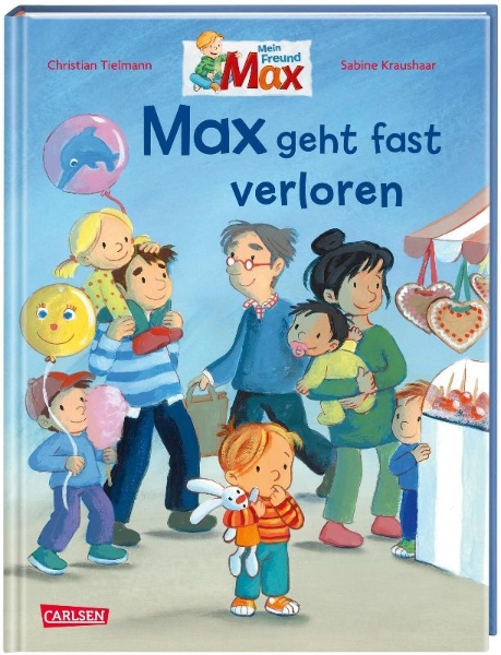Buchcover und Innenansicht für das Buch: Max-Bilderbücher: Max geht fast verloren