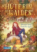 Buchcover und Innenansicht für das Buch: Hüterin des Waldes 3: Theater mit Familie Igel