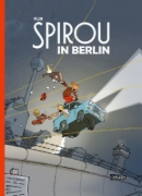 Buchcover und Innenansicht für das Buch: Spirou und Fantasio Spezial: Spirou in Berlin