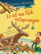 Buchcover und Innenansicht für das Buch: Es ist ein Elch entsprungen