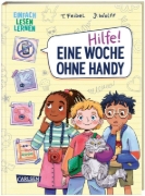 Buchcover und Innenansicht für das Buch: Hilfe! Eine Woche ohne Handy