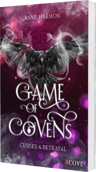 Buchcover und Innenansicht für das Buch: Curses & Betrayal (Game of Covens 1)