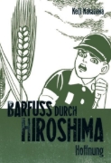 Buchcover und Innenansicht für das Buch: Barfuß durch Hiroshima 04. Hoffnung