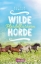 Buchcover und Innenansicht für das Buch: Wilde Horde 2: Pferdeflüstern