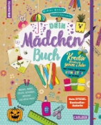 Buchcover und Innenansicht für das Buch: #buch4you: Dein Mädchenbuch: Kreativ durch's ganze Jahr