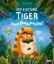 Buchcover und Innenansicht für das Buch: Der achtsame Tiger 2: So ein Kuddelmuddel