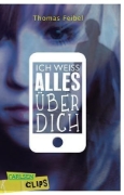 Buchcover und Innenansicht für das Buch: Ich weiß alles über dich