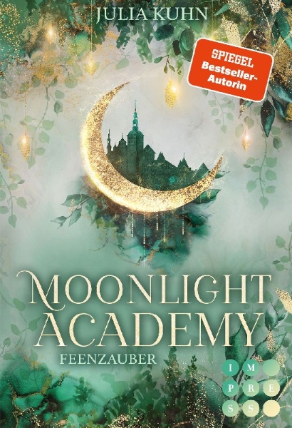 Buchcover und Innenansicht für das Buch: Moonlight Academy. Feenzauber