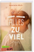 Buchcover und Innenansicht für das Buch: Carlsen Clips: Alles zu viel