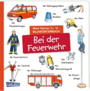 Buchcover und Innenansicht für das Buch: Mein kleines buntes Bildwörterbuch: Bei der Feuerwehr