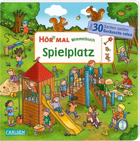 Buchcover und Innenansicht für das Buch: Hör mal (Soundbuch): Wimmelbuch: Spielplatz