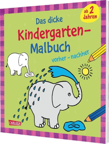 Buchcover und Innenansicht für das Buch: Ausmalbilder für Kita-Kinder: Das dicke Kindergarten-Malbuch: vorher und nachher