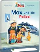 Buchcover und Innenansicht für das Buch: Max-Bilderbücher: Max und die Polizei