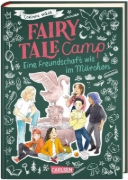 Buchcover und Innenansicht für das Buch: Fairy Tale Camp 2: Eine Freundschaft wie im Märchen