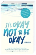Buchcover und Innenansicht für das Buch: It's not okay to feel blue (and other lies)