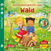 Buchcover und Innenansicht für das Buch: Baby Pixi (unkaputtbar) 129: Mein Lieblingsbuch vom Wald
