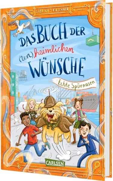 Buchcover und Innenansicht für das Buch: Das Buch der (un)heimlichen Wünsche 4: Echte Spürnasen