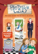 Buchcover und Innenansicht für das Buch: Plötzlich wach! 1: Mit der Queen ne Kutsche kapern