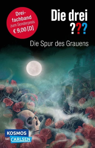 Buchcover und Innenansicht für das Buch: Die drei ???: Die Spur des Grauens. Dreifachband (Enthält die Bände: Im Haus des Henkers, Die Villa der Toten, Die flüsternden Puppen)