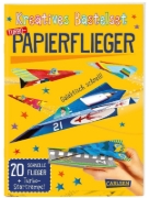 Buchcover und Innenansicht für das Buch: Bastelset für Kinder: Kreatives Bastelset: Turbo-Papierflieger