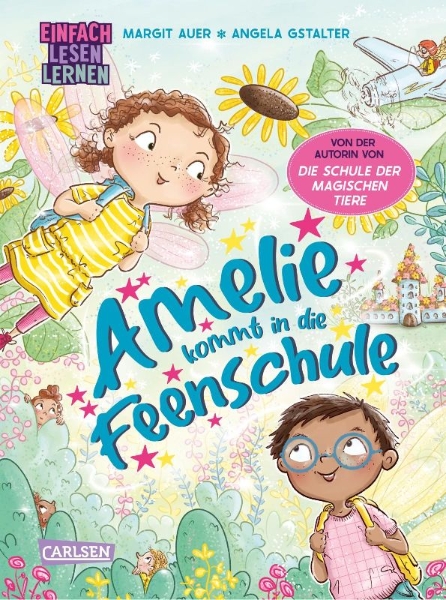 Buchcover und Innenansicht für das Buch: Amelie kommt in die Feenschule