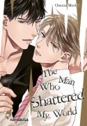 Buchcover und Innenansicht für das Buch: The Man Who Shattered My World