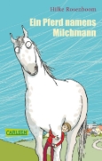 Buchcover und Innenansicht für das Buch: Ein Pferd namens Milchmann