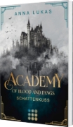 Buchcover und Innenansicht für das Buch: Academy of Blood and Fangs 2: Schattenkuss