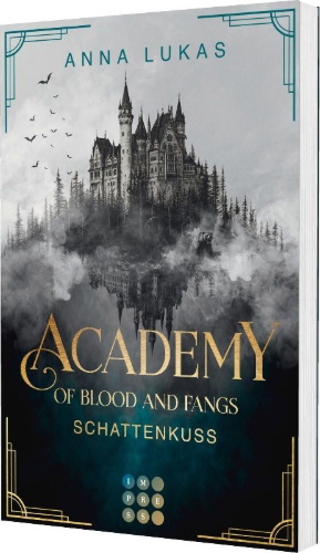 Buchcover und Innenansicht für das Buch: Academy of Blood and Fangs 2: Schattenkuss