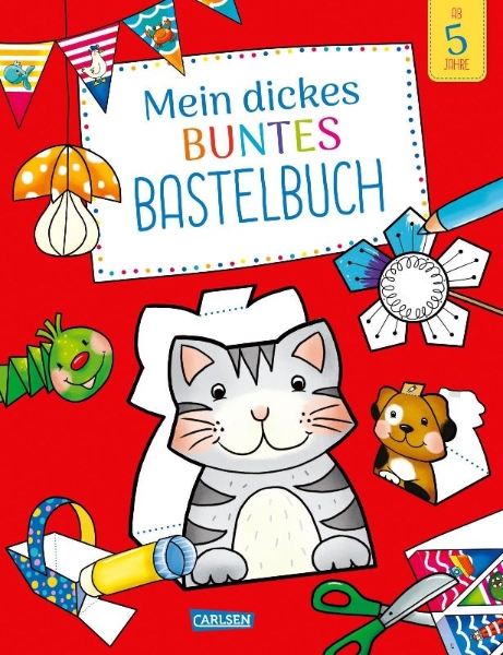 Buchcover und Innenansicht für das Buch: Mein dickes buntes Bastelbuch