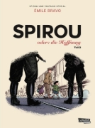 Buchcover und Innenansicht für das Buch: Spirou ou l'espoir malgré tout: Un départ vers la fin