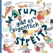 Buchcover und Innenansicht für das Buch: Warum gibt es eigentlich Streit?