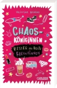 Buchcover und Innenansicht für das Buch: Chaosköniginnen: Besser als beste Freundinnen