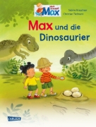 Buchcover und Innenansicht für das Buch: Max-Bilderbücher: Max und die Dinosaurier