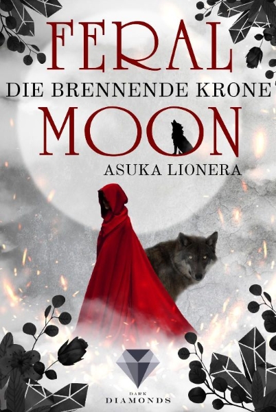 Buchcover und Innenansicht für das Buch: Feral Moon 3: Die brennende Krone
