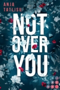 Buchcover und Innenansicht für das Buch: Not Over You