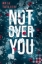 Buchcover und Innenansicht für das Buch: Not Over You