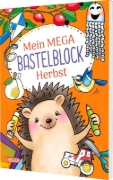 Buchcover und Innenansicht für das Buch: Mein MEGA Bastelblock: Herbst