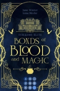 Buchcover und Innenansicht für das Buch: Bonds of Blood and Magic (Turadhs Elite 1)