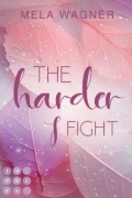 Buchcover und Innenansicht für das Buch: The Harder I Fight (Loving For Real 2)
