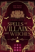Buchcover und Innenansicht für das Buch: Spells of Villains and Witches  (Turadhs Elite 2)
